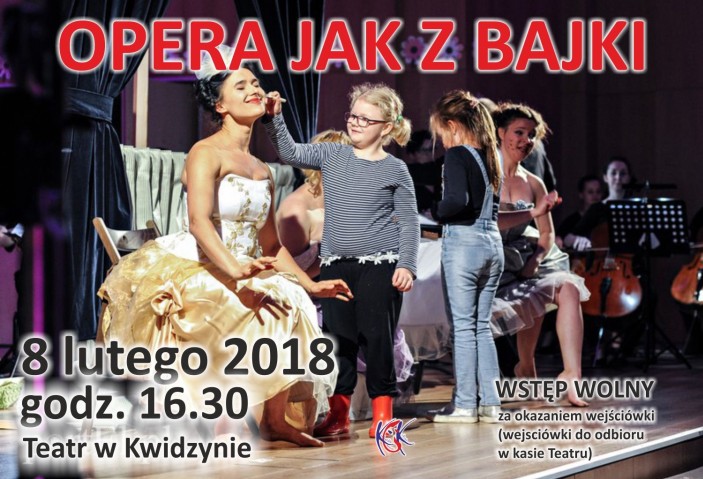Obraz dla galerii: 8.02.2018 Opera jak z bajki